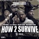 How 2 Survive G Mix feat E40 Black C Mitchy Slick West Coast Stone Single