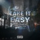 TAKE IT EASY feat Boobie trap Single