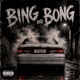 Bing and Bong Single