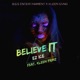 Believe It feat Kleen Prinz Single