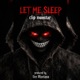 Let Me Sleep Single