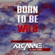 Born to be Wild Single