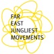 Far East Jungliest Movements