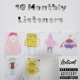 10 Monthly Listener Single