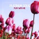 Play with Me EP
