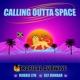 Calling Outta Space feat The Disciples Single
