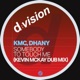 Somebody to Touch Me Kevin McKay Dub Mix Single