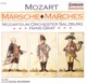 Mozart W A Marches