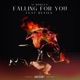 Falling For You Single