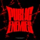 Public Enemies Hard Rework Single