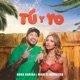 Tú y Yo Single