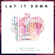 Lay It Down feat The Coconut Kids EP