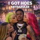 I GOT HOES Single