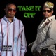 Take it off feat The 2 Live Crew Mega Mix Version Single