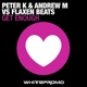 Get Enough Flaxen Beats vs Peter K Andrew M Single