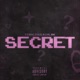 Secret feat Tenacious Single