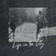 Life in the city Single