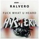 F k What U Heard Single
