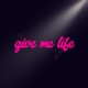 Give Me Life Single