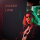 Wicked Love Single
