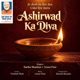Ashirwad Ka Diya Single