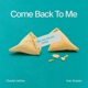 Come Back To Me Single