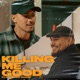 Killing Me Good feat Ponifasio Samoa Single