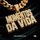 Momentos da Vida Single