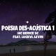Poesia Des acústica 1 feat LUCKVI Levin Single