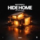 Hide Home Incl Vascotia Remix Single