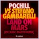 Land on Mars Riccardo Marchi Remix Single