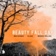 Beauty Fall Day Single
