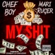 MY SHIT feat Mari Ruger Single