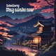 Stay awake now Single