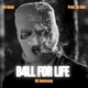 B4ll For Life Single