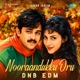 Nooraandukku Oru DnB EDM Single