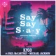 Say Say Say feat Paul McCartney Michael Jackson Single