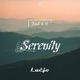 Serenity Single