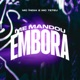 Me Mandou Embora Single