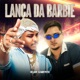 Lança da Barbie Single