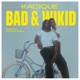 Bad Wikid Single