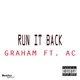 Run It Back feat AC Single