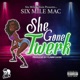 ShE gOnE TweRk Single