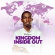 Kingdom Inside Out