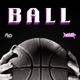 BALL feat Dango Forlaine Single