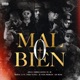Mal O Bien feat Chriss Lozano Ac Your Problem El Ab KM Single
