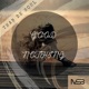 Good 4 Nothing Single