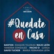 Quédate En Casa feat Vanessa González Luisga Majo León David Tucker María Fernanda León Single