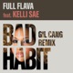 Bad Habit Gil Cang Remix feat Kelli Sae Single