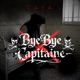 Bye Bye Capitaine Single